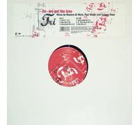 Tri - We Got The Love - Tri 12"