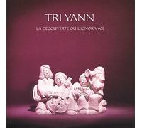 Tri Yann - Decouverte Ou L'ignorance