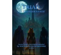TRIAD THE TRAVELER'S PATH: 1