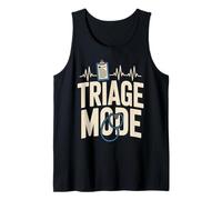 Triage Mode Emergency Nurse ER Doctor EMT Tank Top