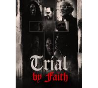 Trial by Faith