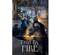 Trial By Fire