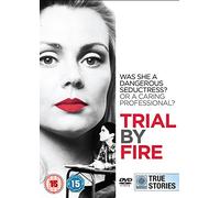 Trial By Fire