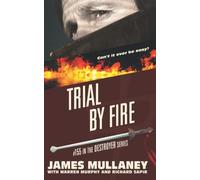 Trial By Fire (The Destroyer)