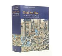 Trial by Fire (v. 2) (The Hundred Years War)