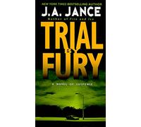 Trial by Fury: 3 (J. P. Beaumont Novel)