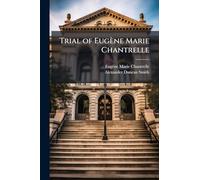 Trial of Eugène Marie Chantrelle