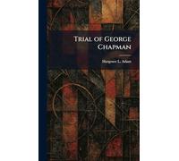 Trial of George Chapman