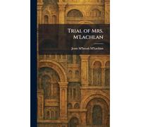 Trial of Mrs. M'Lachlan