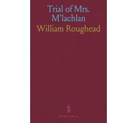Trial of Mrs. M'lachlan