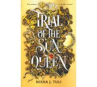Trial of the Sun Queen: the sizzling and addictive fantasy romance sensation (Artefacts of Ouranos)