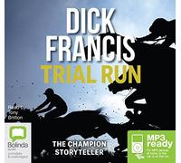Trial Run by Dick Francis