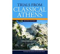Trials from Classical Athens (Routledge Sourcebooks for the Ancient World)