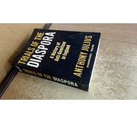 Trials of the Diaspora: A History of Anti-Semitism in England: Written by Anthony Julius, 2012 Edition, (Reprint) Publisher: OUP Oxford [Paperback]