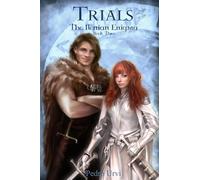 Trials: The Ilenian Enigma: Volume 3