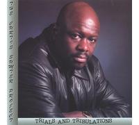 Trials & Tribulations by Curtis Project Sumter (2005-06-22)