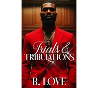 Trials & Tribulations (MPWG Law Firm)