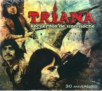 TRIANA - Recuerdos De Una Noche 30 Aniversario