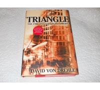 Triangle: The Fire That Changed America