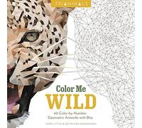 Trianimals: Color Me Wild: 60 Color-By-Number Geometric Artworks with Bite