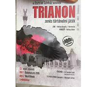 Trianon - Zenés történelmi játék DVD SET: CD + 2x DVD 2018 Hungarian Rock opera