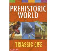 Triassic Life (Prehistoric World)