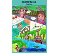 Triassic World Camp Dino: Book 1