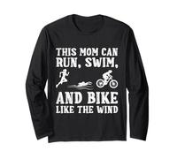 Triathlete THIS MOM CAN RUN SWIM AND BIKE Funny Triathlon Long Sleeve T-Shirt