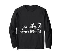 Triathlete WOMEN WHO TRI Triathletic Funny Triathlon Long Sleeve T-Shirt