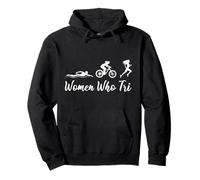 Triathlete WOMEN WHO TRI Triathletic Funny Triathlon Pullover Hoodie