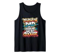 Triathlon Dad Like A Regular Dad But Cooler Tank Top