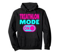 Triathlon Mode ON - Swim Bike Run Pullover Hoodie
