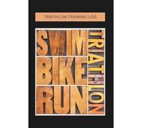 Triathlon Training Book: An awesome training diary for all endurance sport enthusiasts Iron Man / Triathlete's. Set your goals and track your ... a couple of pages to record any race times.