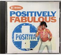 Tribal Artists - Positively Fabulous