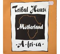 Tribal House - Motherland-A-Fri-Ca