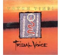 Tribal Voice by Yindi, Yothu (2006-12-25)