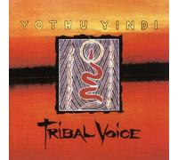 Tribal Voice by Yothu Yindi (2006-12-03)