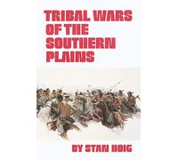 Tribal Wars of the Southern Plains