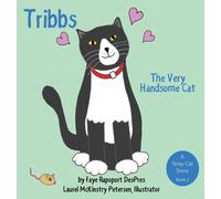 Tribbs : The Very Handsome Cat