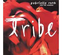 Tribe by Gabrielle Roth (2001-06-11)