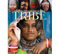 Tribe: Endangered Peoples Around the World