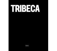 Tribeca: The Coffee Table Book