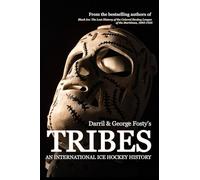 Tribes: An International Hockey History