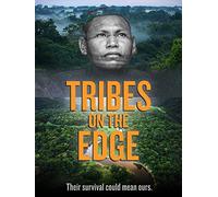 Tribes on the Edge