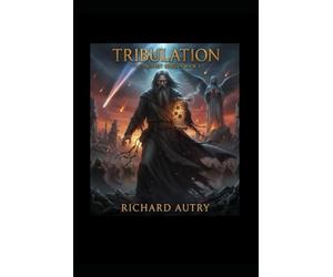Tribulation: After a thousand years in the pit of fire Lucifer returns for revenge
