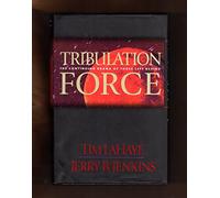 Tribulation Force: The Continuing Drama of Those Left behind