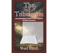 Tribulation Word Search Puzzle Book: Word Searches with Easy to Read Print about the End Times, Tribulation, from the Bible, and More | 6x9 inches, ... for Vacations, Holidays and Free Timesuzzles
