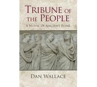 Tribune of the People: A Novel of Ancient Rome