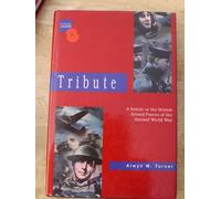 Tribute: Salute to the Armed Forces of the Second World War