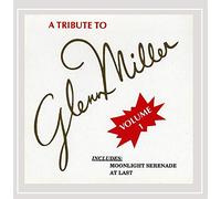 Tribute To Glenn Miller, Vol. 1